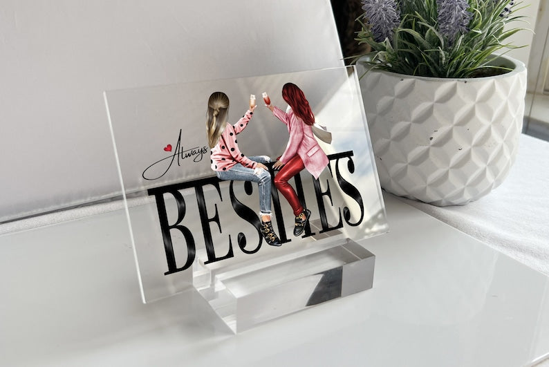 Always Besties Acrylic Plaque, Gift for Bestie