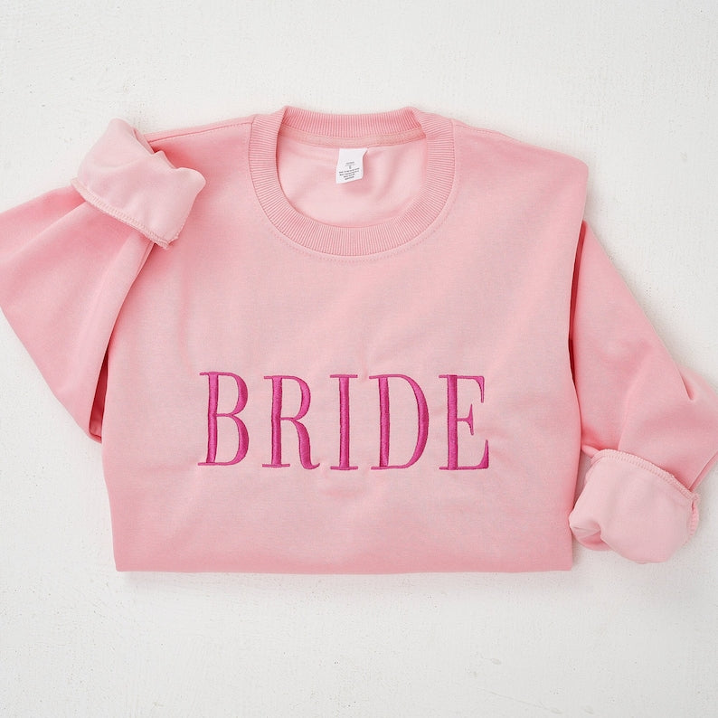 Bride Sweat Shirt