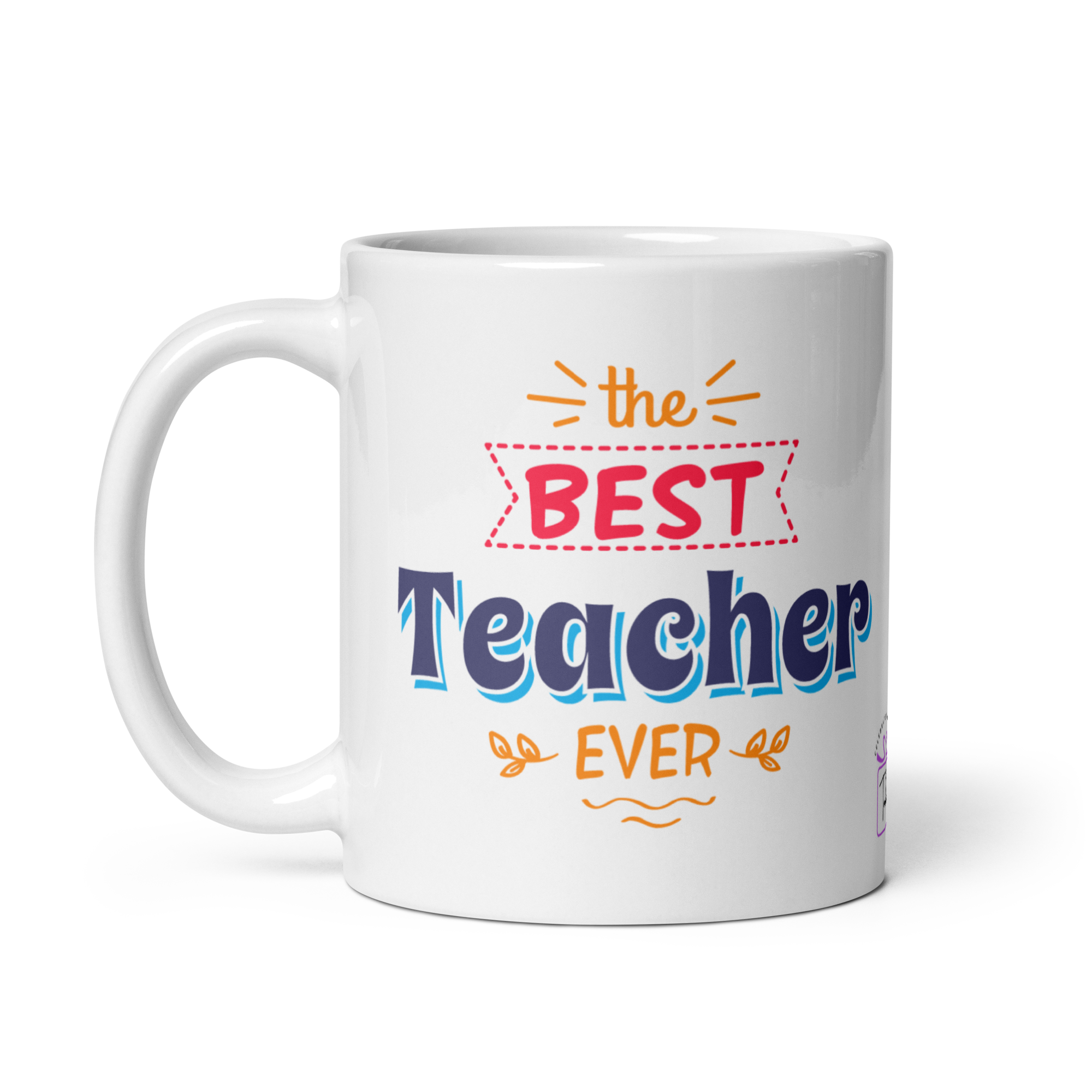 the Best Teacher Ever Mug